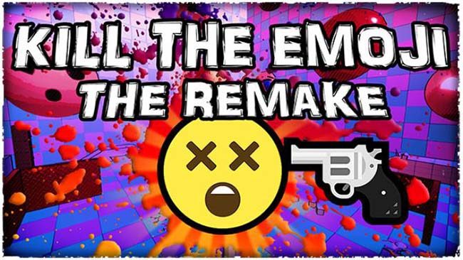 kill-the-emoji-the-remake-free-download-2976517