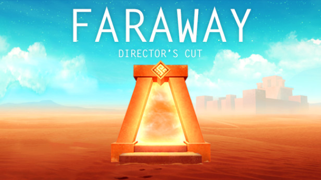 faraway-directors-cut-free-download-650x366-1095361