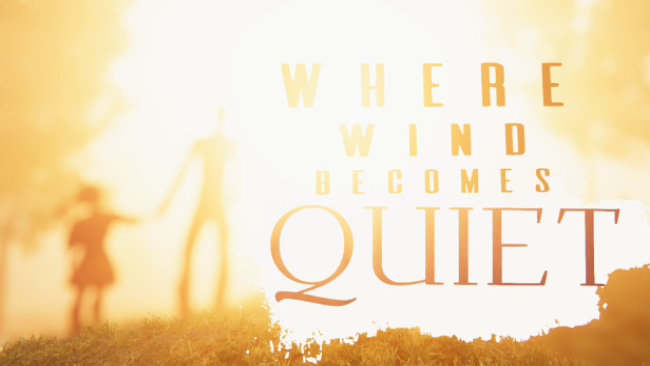 where-wind-becomes-quiet-free-download-650x366-8292551
