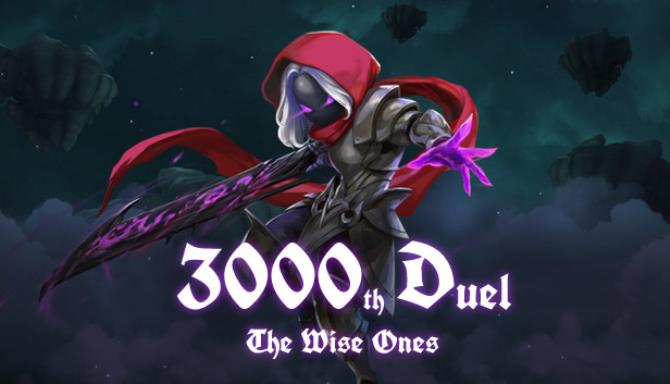 3000th Duel: The Wise Ones Free Download