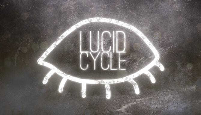 Lucid Cycle Free Download