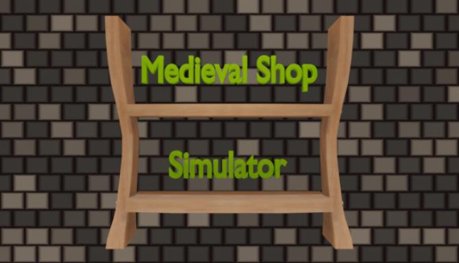 Medieval Shop Simulator Free Download
