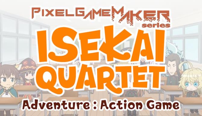 Pixel Game Maker Series ISEKAI QUARTET Adventure Action Game Free Download