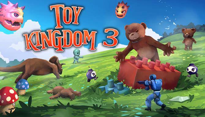 Toy Kingdom 3 Free Download
