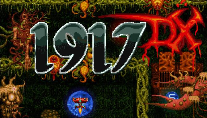 1917 - The Alien Invasion DX Free Download