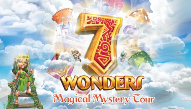 7 Wonders: Magical Mystery Tour Free Download