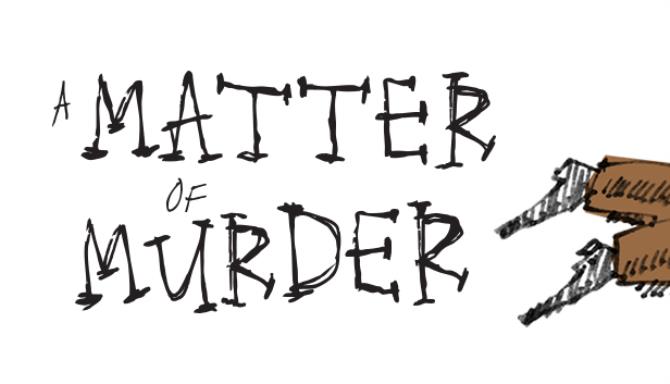 A Matter of Murder Free Download
