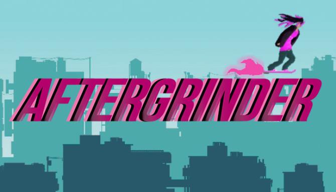 AFTERGRINDER Free Download