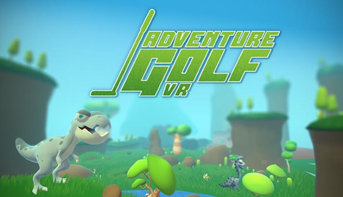 Adventure Golf VR Free Download