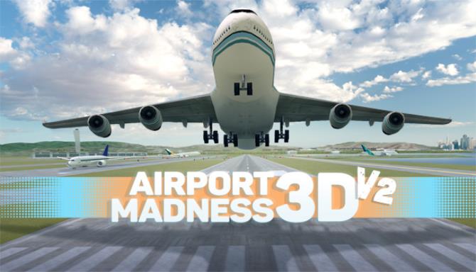 Airport Madness 3D: Volume 2 Free Download