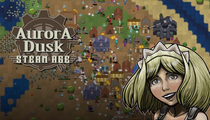 Aurora Dusk: Steam Age Free Download