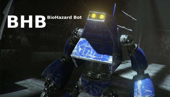 BHB: BioHazard Bot Free Download