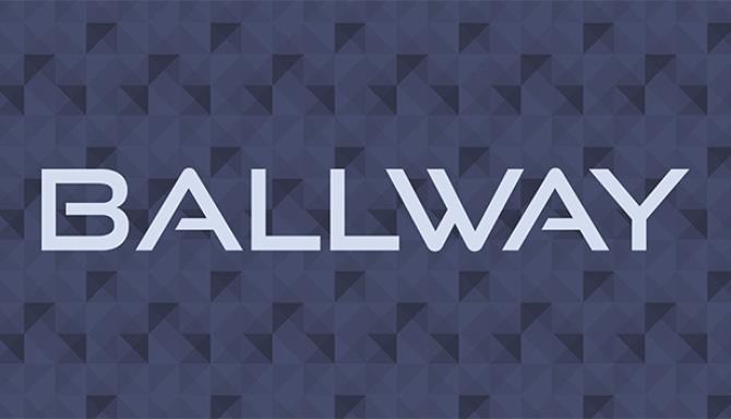 Ballway Free Download