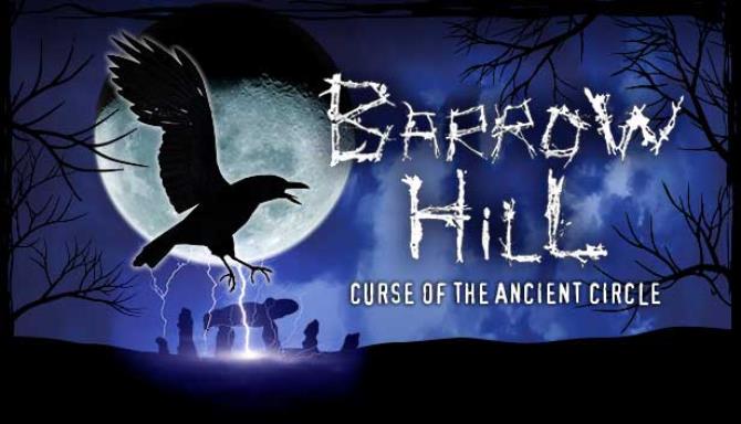 Barrow Hill: Curse of the Ancient Circle Free Download
