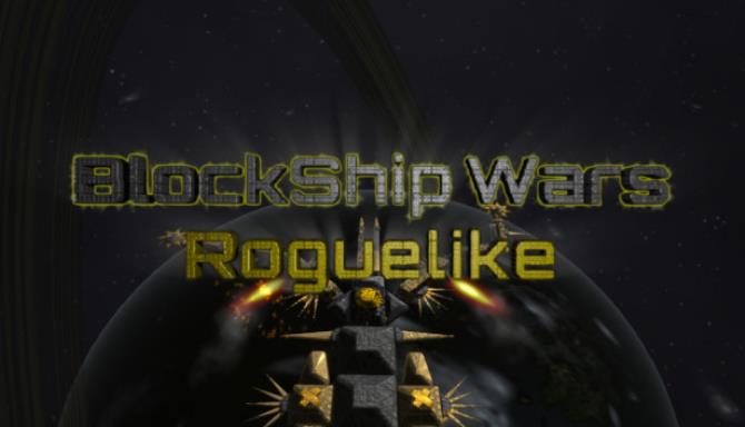 BlockShip Wars: Roguelike Free Download