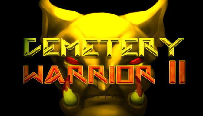 Cemetery Warrior 2 Free Download