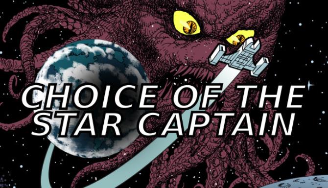 Choice of the Star Captain Free Download