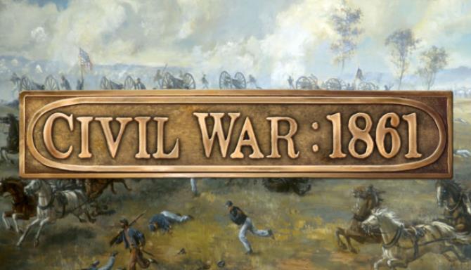 Civil War: 1861 Free Download