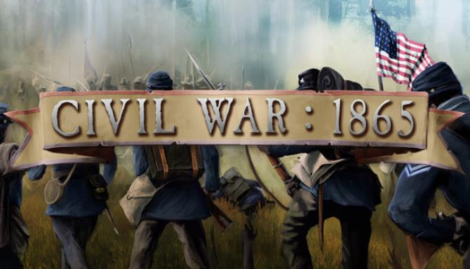 Civil War: 1865 Free Download