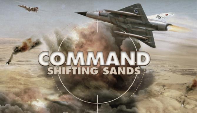 Command: Shifting Sands Free Download