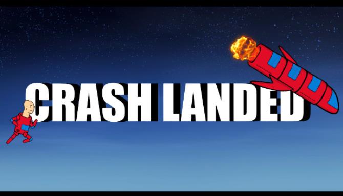 Crash Landed Free Download