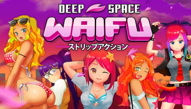 DEEP SPACE WAIFU Free Download