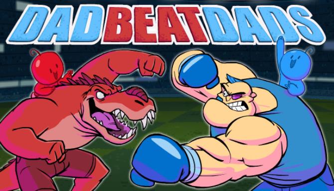 Dad Beat Dads Free Download