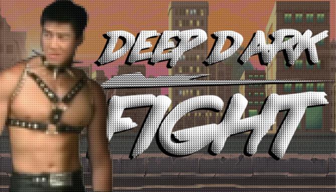 Deep Dark Fight Free Download