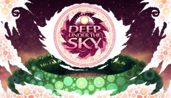 Deep Under the Sky Free Download