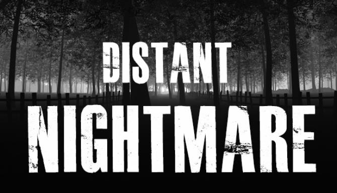 Distant Nightmare - Virtual reality Free Download