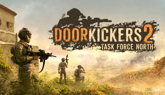 Door Kickers 2: Task Force North Free Download