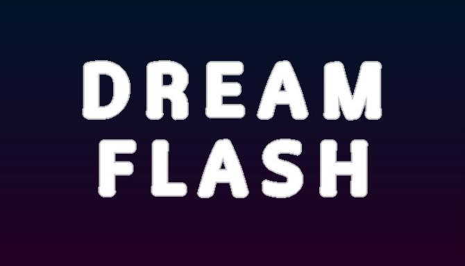 Dream Flash Free Download