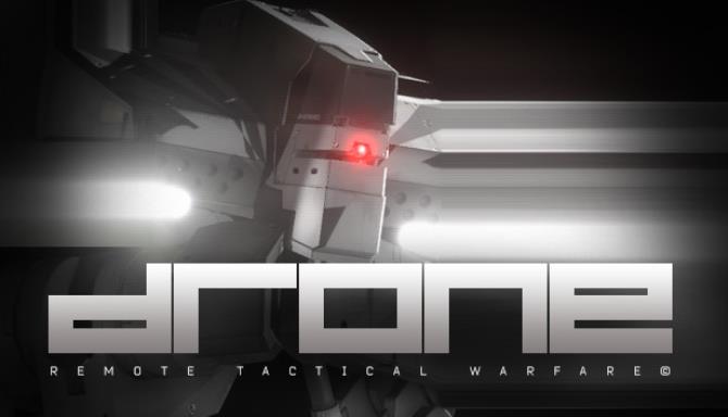 Drone: Remote Tactical Warfare Free Download