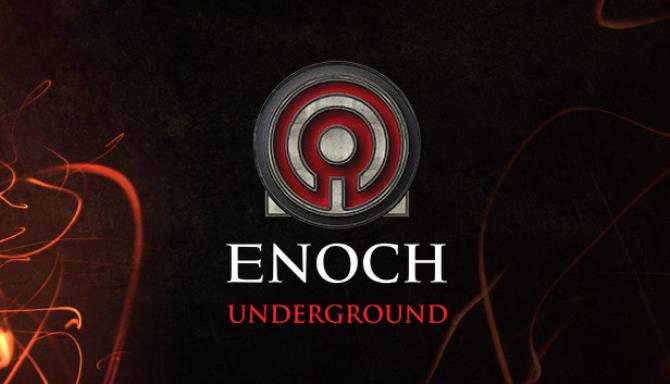Enoch: Underground Free Download