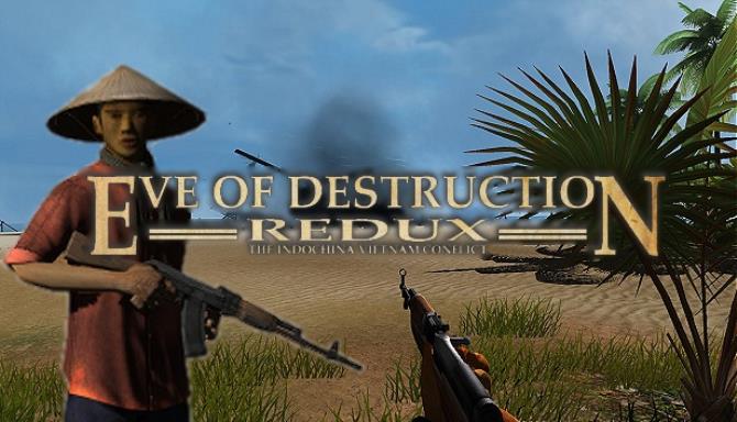 Eve of Destruction - REDUX VIETNAM Free Download