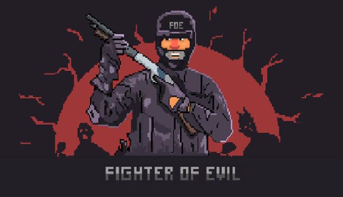 Fighter of Evil Free Download