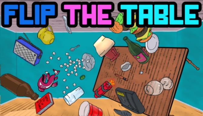 Flip the Table Free Download