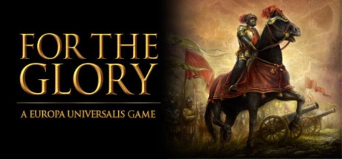 For The Glory: A Europa Universalis Game Free Download