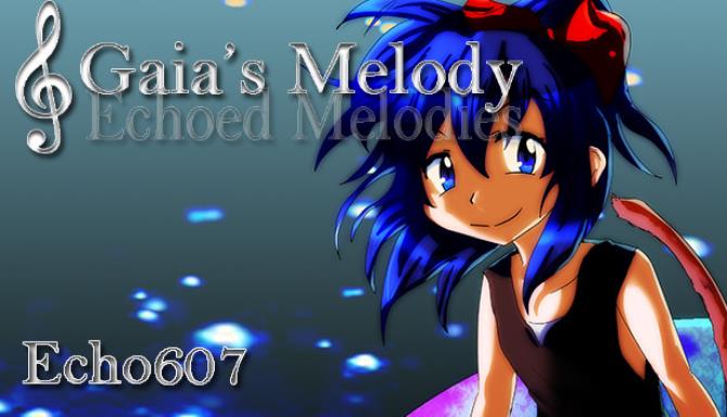 Gaia's Melody: Echoed Melodies Free Download