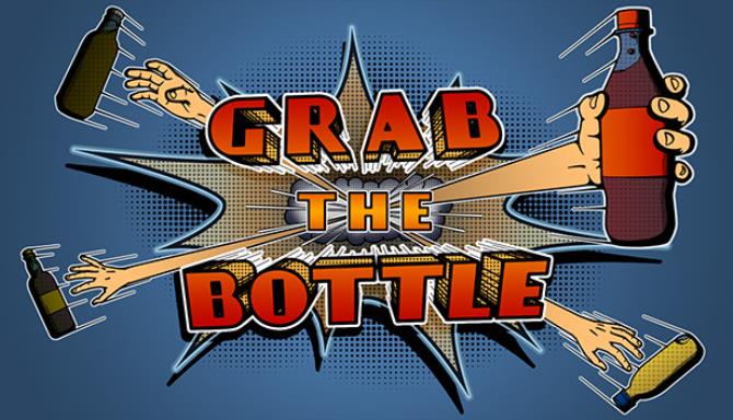 Grab the Bottle Free Download