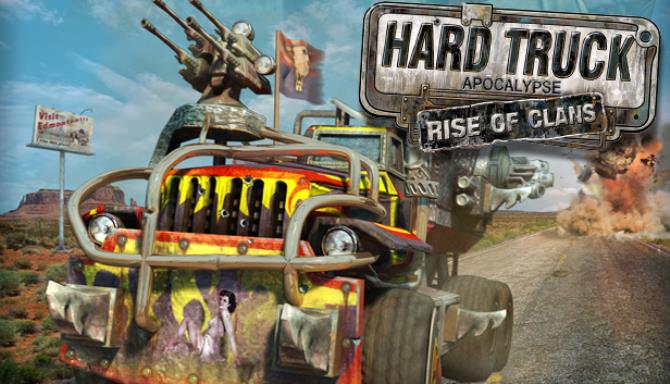 Hard Truck Apocalypse: Rise Of Clans / Ex Machina: Meridian 113 Free Download