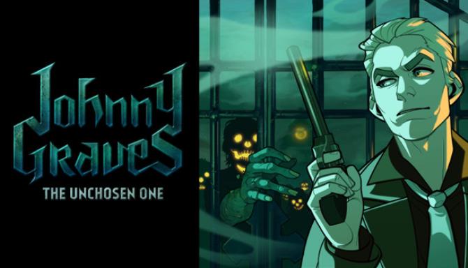 Johnny Graves—The Unchosen One Free Download