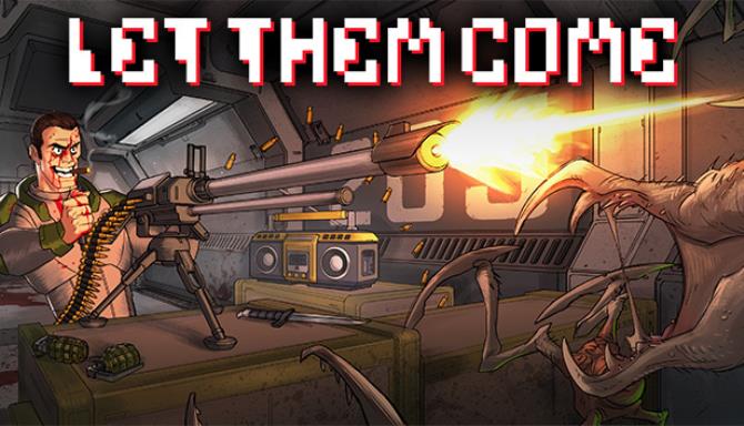 Let Them Come Free Download