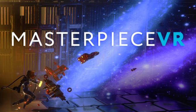 MasterpieceVR Free Download