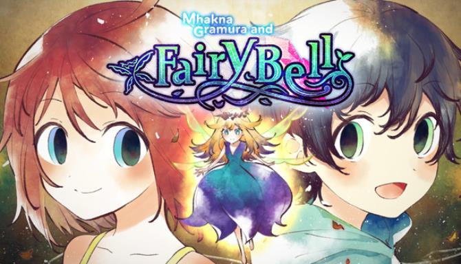 Mhakna Gramura and Fairy Bell Free Download