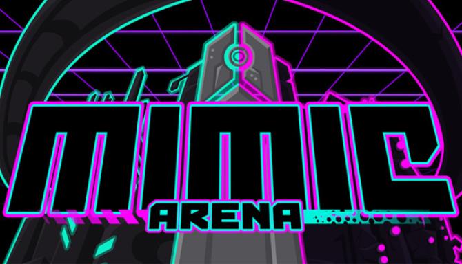 Mimic Arena Free Download