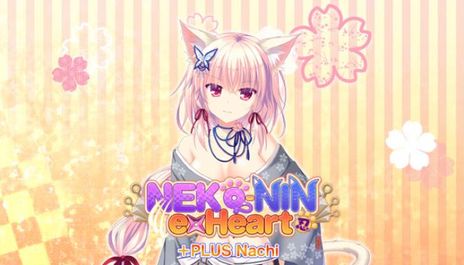 NEKO-NIN exHeart +PLUS Nachi Free Download