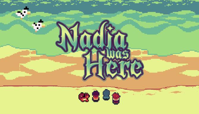 Nadia Was Here Free Download