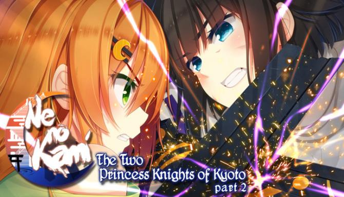 Ne no Kami - The Two Princess Knights of Kyoto Part 2 Free Download