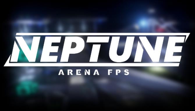 Neptune: Arena FPS Free Download